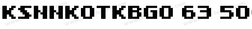 KSNNKOTKBG0 63 50字体转换